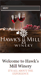 Mobile Screenshot of hawksmillwinery.com